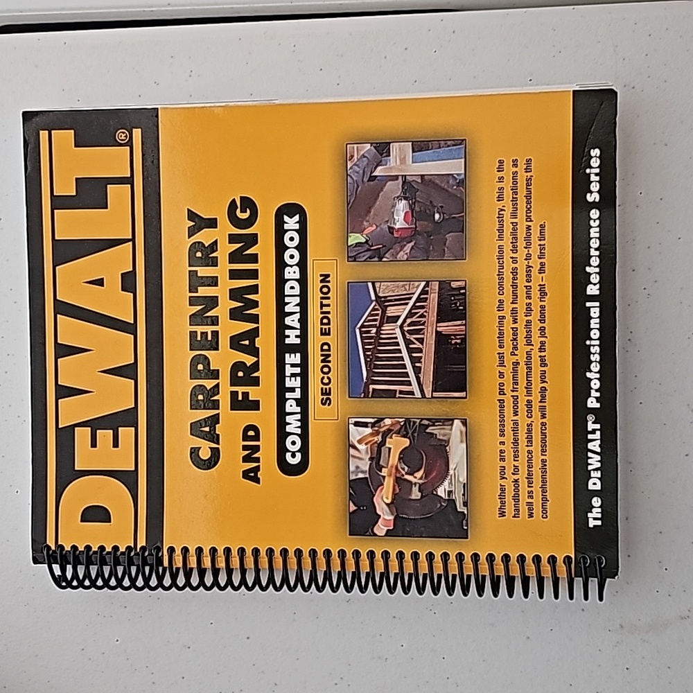 DEWALT Ser.: DEWALT Carpentry and Framing Complete Handbook by Gary Brackett...